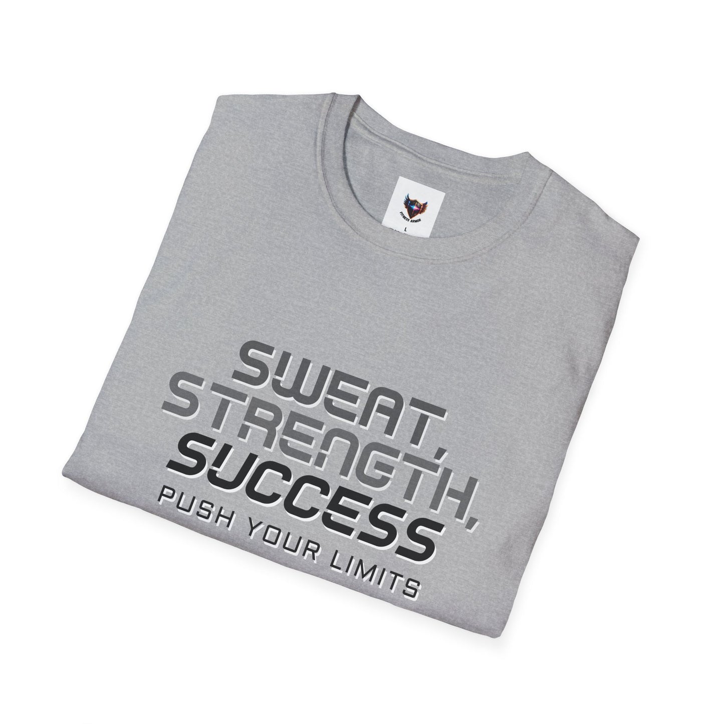 "Sweat, Strength, Success"